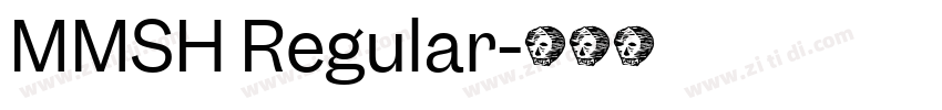 MMSH Regular字体转换